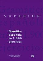 Gramática española en 1.900 ejercicios (Superior)
